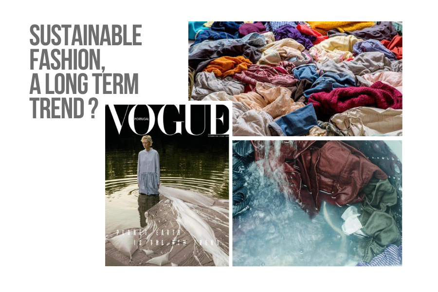 Sustainable fashion, a long term trend ?